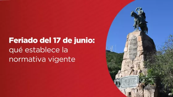 El feriado de mañana miércoles 17 de junio, será considerado como Día no Laborable